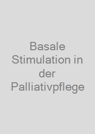 Cover Basale Stimulation in der Palliativpflege