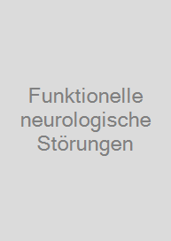 Cover Funktionelle neurologische Störungen
