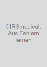 CIRSmedical: Aus Fehlern lernen