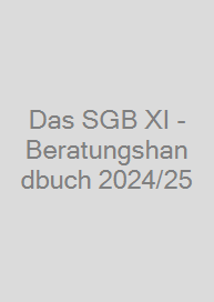 Cover Das SGB XI - Beratungshandbuch 2024/25
