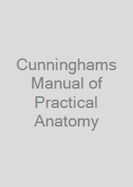 Cover Cunninghams Manual of Practical Anatomy