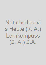 Cover Naturheilpraxis Heute (7. A.) + Lernkompass (2. A.) 2.A.