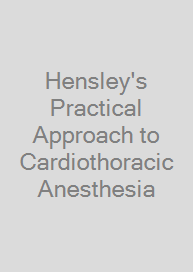 Cover Hensley's Practical Approach to Cardiothoracic Anesthesia