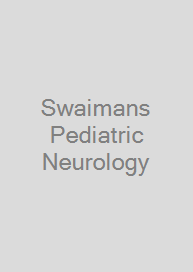Swaimans Pediatric Neurology