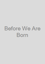 Cover Before We Are Born