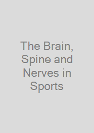 Cover The Brain, Spine and Nerves in Sports