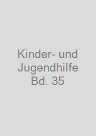 Cover Kinder- und Jugendhilfe Bd. 35