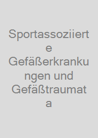 Cover Sportassoziierte Gefäßerkrankungen und Gefäßtraumata