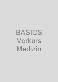 BASICS Vorkurs Medizin
