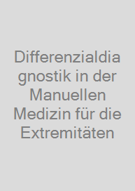 Cover Differenzialdiagnostik in der Manuellen Medizin für die Extremitäten