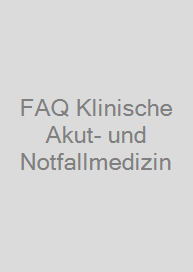 Cover FAQ Klinische Akut- und Notfallmedizin