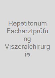 Cover Repetitorium Facharztprüfung Viszeralchirurgie