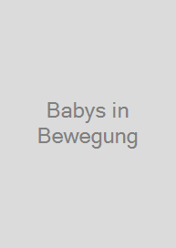 Cover Babys in Bewegung