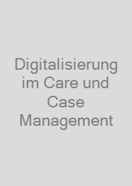 Cover Digitalisierung im Care und Case Management