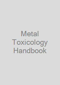 Metal Toxicology Handbook