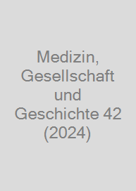 Cover Medizin, Gesellschaft und Geschichte 42 (2024)