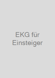 EKG für Einsteiger