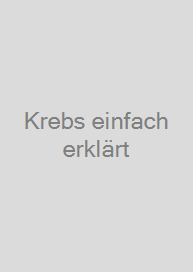 Krebs einfach erklärt