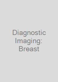 Diagnostic Imaging: Breast