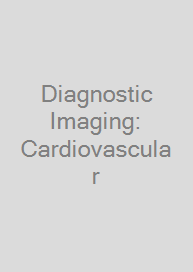 Cover Diagnostic Imaging: Cardiovascular