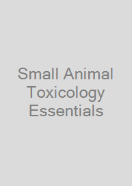 Small Animal Toxicology Essentials