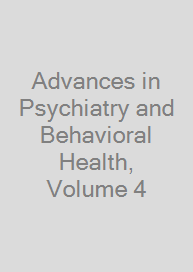 Cover Advances in Psychiatry and Behavioral Health, Volume 4