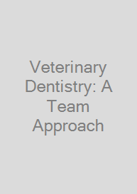 Veterinary Dentistry: A Team Approach