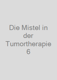 Cover Die Mistel in der Tumortherapie 6