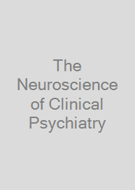Cover The Neuroscience of Clinical Psychiatry
