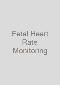 Fetal Heart Rate Monitoring