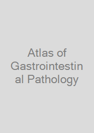 Cover Atlas of Gastrointestinal Pathology