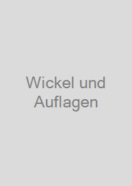 Wickel und Auflagen