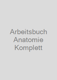 Arbeitsbuch Anatomie Komplett