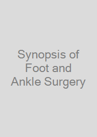 Synopsis of Foot and Ankle Surgery