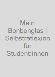 Cover Mein Bonbonglas | Selbstreflexion für Student:innen