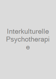 Interkulturelle Psychotherapie