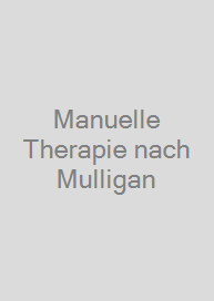 Manuelle Therapie nach Mulligan