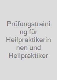 Cover Prüfungstraining für Heilpraktikerinnen und Heilpraktiker