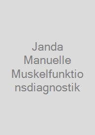 Janda Manuelle Muskelfunktionsdiagnostik