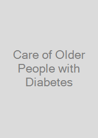 Care of Older People with Diabetes