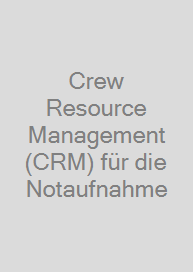 Crew Resource Management (CRM) für die Notaufnahme