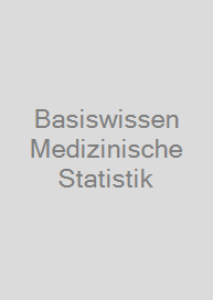 Cover Basiswissen Medizinische Statistik