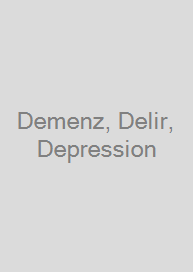 Demenz, Delir, Depression