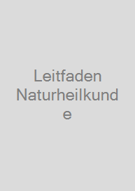 Leitfaden Naturheilkunde