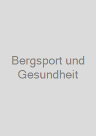 Bergsport und Gesundheit