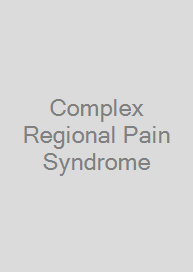 Complex Regional Pain Syndrome