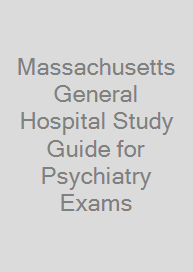 Massachusetts General Hospital Study Guide for Psychiatry Exams