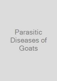 Parasitic Diseases of Goats