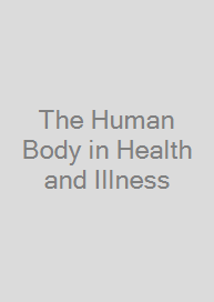 Cover The Human Body in Health and Illness