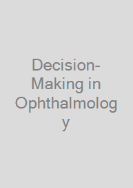 Decision-Making in Ophthalmology